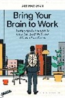 Art Markman, Markman Art - Bring Your Brain to Work