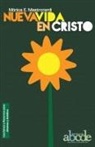 Mónica E. Mastronardi de Fernández - Nueva Vida en Cristo - Lecciones y Recursos