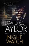 David C Taylor, David C. Taylor, Night Watch David C. (Author) Taylor, Taylor David C. - Night Watch