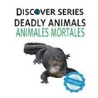 Xist Publishing - Deadly Animals / Animales Mortales