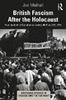 MULHALL, Joe Mulhall, Joe (Hope Not Hate Mulhall - British Fascism After the Holocaust