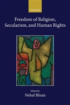 Nehal Bhuta, Nehal (Chair of Public International Law Bhuta, Nehal Bhuta, Nehal (Chair of Public International Law Bhuta, Bhuta Nehal - Freedom of Religion, Secularism, and Human Rights