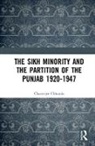 Chhanda Chatterjee, Chatterjee Chhanda - Sikh Minority and the Partition of the Punjab 1920-1947