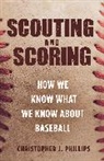 Christopher Phillips, Christopher J. Phillips - Scouting and Scoring
