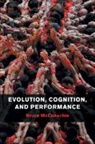 Bruce McConachie, Bruce (University of Pittsburgh) Mcconachie, McConachie Bruce - Evolution, Cognition, and Performance