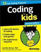 C Mccue, Camille McCue, McCue Camille - Coding for Kids for Dummies
