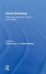 Susan Manley Long, Susan Long, Julian Manley - Social Dreaming