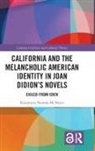 Katarzyna Nowak McNeice, Katarzyna Nowak-McNeice - CALIFORNIA AND MELANCHOLIC AMERIC