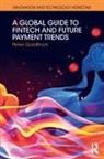 Goldfinch, Peter Goldfinch - Global Guide to Fintech and Future Payment Trends