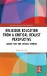 Johnny C. Go, Johnny C. (Ateneo De Manila University Go, Go Johnny C. - Religious Education From a Critical Realist Perspective