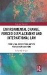 Isabel M. Borges - Environmental Change, Forced Displacement and International Law