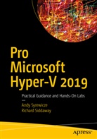 Richard Siddaway, And Syrewicze, Andy Syrewicze - Pro Microsoft Hyper-V 2019