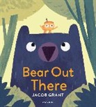 Jacob Grant - Bear Out There