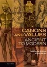 Larry Silver, Larry Terraciano Silver, Kevin Terraciano, Larry Silver, Kevin Terraciano - Canons and Values - Ancient to Modern