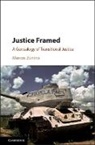 Marcos Zunino, Marcos (British Institute of International Zunino, Marcos (British Institute of International and Comparative Law) Zunino - Justice Framed