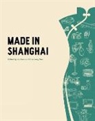 Wei Shaonong, Yu Shen, Shaonong Wei, S. Yu, Shen Yu - MADE IN SHANGHAI