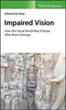 E de Haan, Edward De Haan, Edward de Haan - Impaired Vision