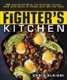 Chris Algieri - The Fighter's Kitchen