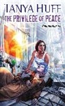 Tanya Huff - The Privilege of Peace