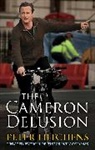 Peter Hitchens, Peter (Journalist and Commentator Hitchens - The Cameron Delusion