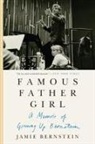 Jamie Bernstein - Famous Father Girl