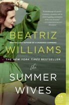 Beatriz Williams - The Summer Wives