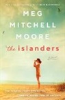 Meg Mitchell Moore - Islanders