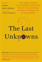 John Brockman - The Last Unknowns