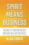 Alan Cohen, Cohen Alan - Spirit Means Business