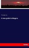 Anonym, Anonymous, Anonymous - A new guide to Niagara