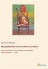 Herman Mendel, Hermann Mendel - Musikalisches Conversations-Lexikon