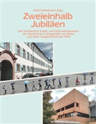 Arn Götzelmann, Arnd Götzelmann - Zweieinhalb Jubiläen