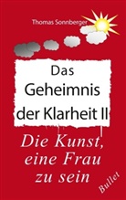 Thomas Sonnberger, V Wela, e V Wela, E. V. Wela, e.V. Wela, Wela E. V.... - Das Geheimnis der Klarheit II