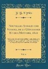 J. B. Eyriès - Nouvelles Annales des Voyages, de la Géographie Et de l'Histoire, 1820, Vol. 6