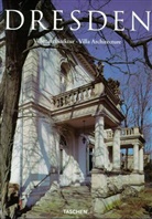 Volker Helas, Martin Claßen - Villenarchitektur in Dresden. Villa Architecture in Dresden