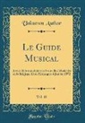 Unknown Author - Le Guide Musical, Vol. 18