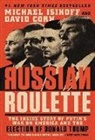David Corn, Michae Isikoff, Michael Isikoff - Russian Roulette