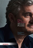 Otto Neubauer, Ott Neubauer, Otto Neubauer - Mission Possible