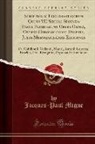 Jacques-Paul Migne - Scriptorum Ecclesiasticorum Qui in VII Sæculi Secunda Parte Floruerunt Opera Omnia, Ordine Chronologico Digesta, Juxta Memoratissimas Editiones