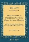 Jean Calvin - Prælectiones, in Duodecim Prophetas (Quos Vocant) Minores