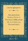 Octave Delepierre - Macaronéana Andra, Overum Nouveaux Mêlanges De Littérature Macaronique (Classic Reprint)