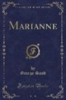 George Sand - Marianne (Classic Reprint)