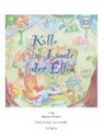 Brigitte Schmid, Brigitte Schmid, Brigitte Schmid - Kalle im Lande der Elfen