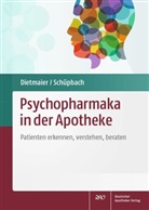 Ott Dietmaier, Otto Dietmaier, Daniel Schüpbach - Psychopharmaka in der Apotheke