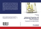 S Das, S. Das, Raj Kuma Singh, Raj Kumar Singh, Ami Telang, Amit Telang - Mechanical Properties and Abrasive Wear Behaviour of Al-SiC Composite