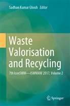 Sadhan Kumar Ghosh, Sadha Kumar Ghosh, Sadhan Kumar Ghosh - Waste Valorisation and Recycling