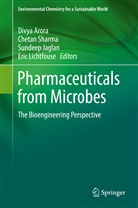 Divya Arora, Sundeep Jaglan, Sundeep Jaglan et al, Eric Lichtfouse, Cheta Sharma, Chetan Sharma - Pharmaceuticals from Microbes