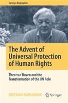 Bertrand Ramcharan - The Advent of Universal Protection of Human Rights