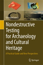 Giovanni Leucci - Nondestructive Testing for Archaeology and Cultural Heritage