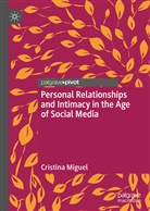 Cristina Miguel - Personal Relationships and Intimacy in the Age of Social Media
